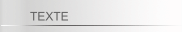 TEXTE